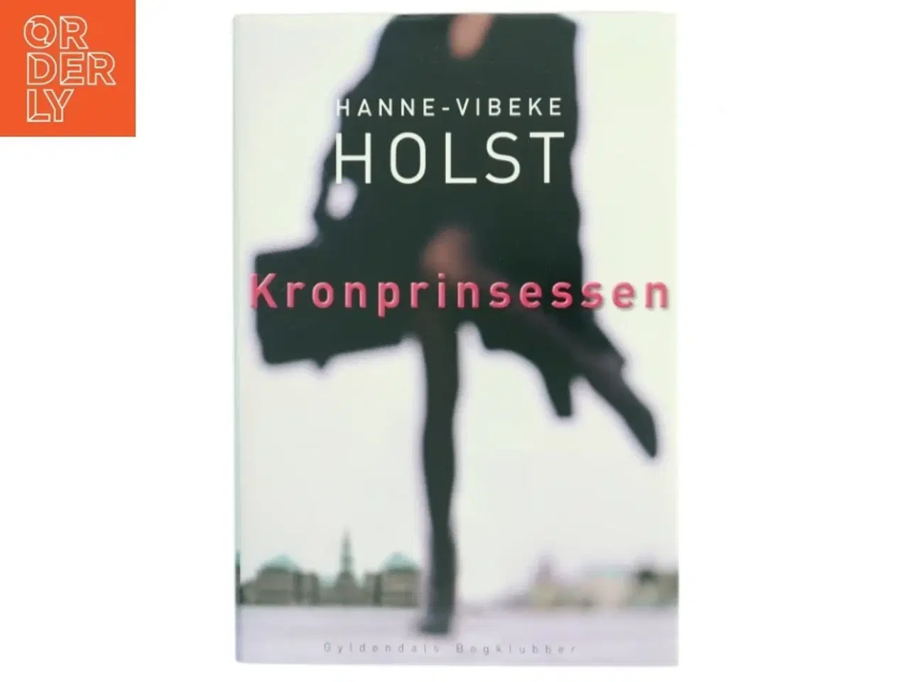 Billede 1 - Kronprinsessen af Hanne-Vibeke Holst (Bog)