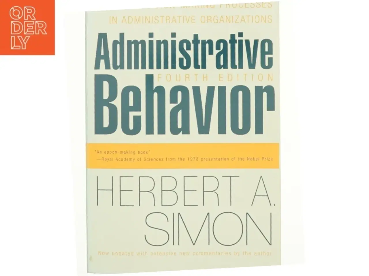 Billede 1 - Administrative Behavior af Herbert A. Simon (Bog)