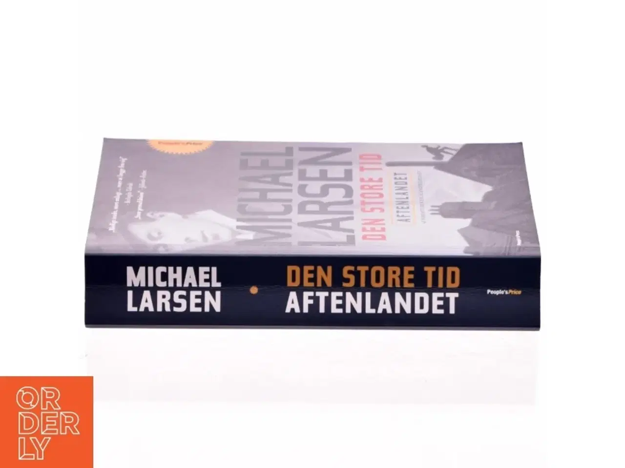 Billede 2 - Den store tid : roman : Aftenlandet af Michael Larsen (f. 1961) (Bog)