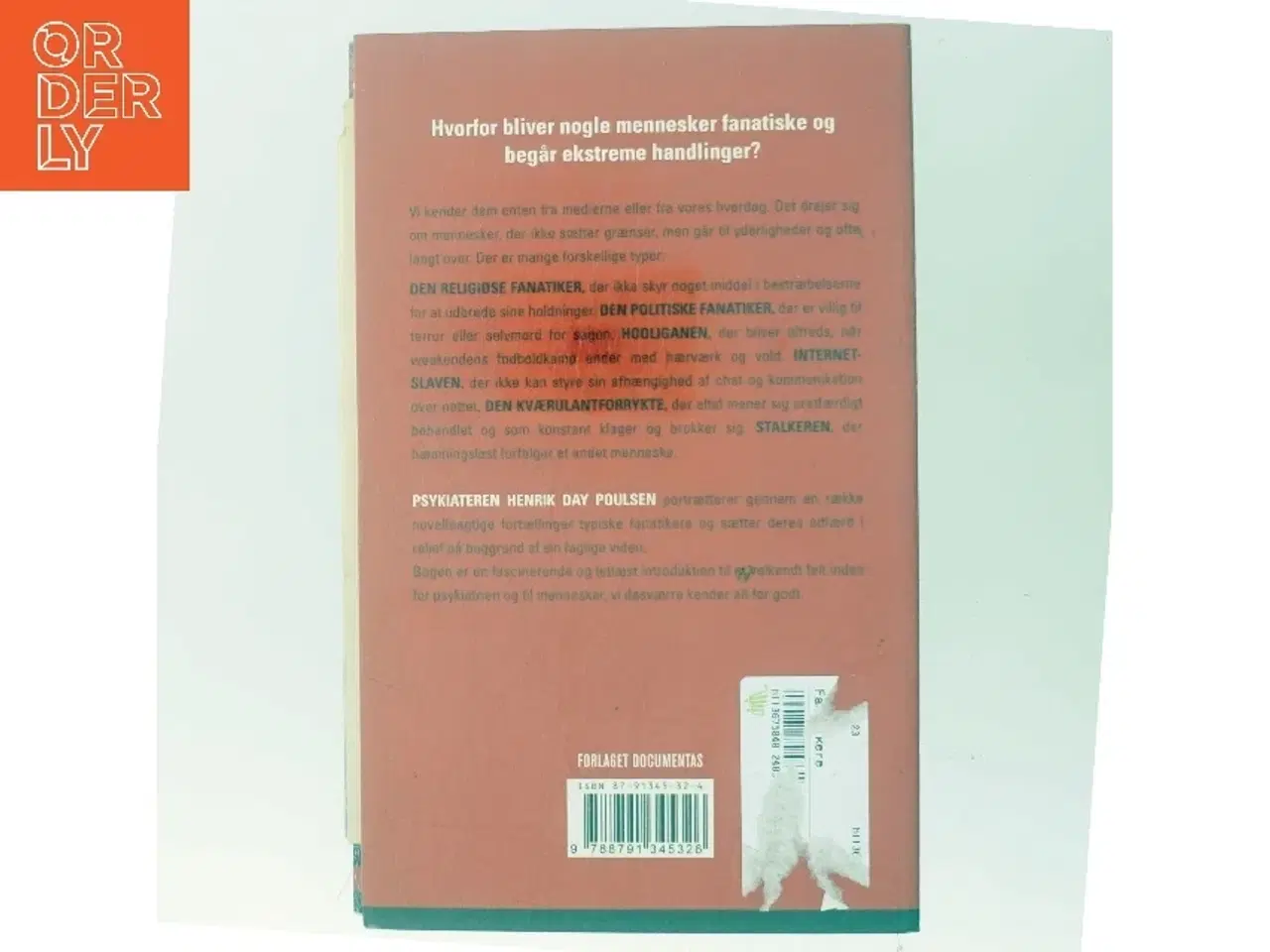 Billede 3 - Fanatikere : når mennesker bliver ekstreme af Henrik Day Poulsen (Bog)