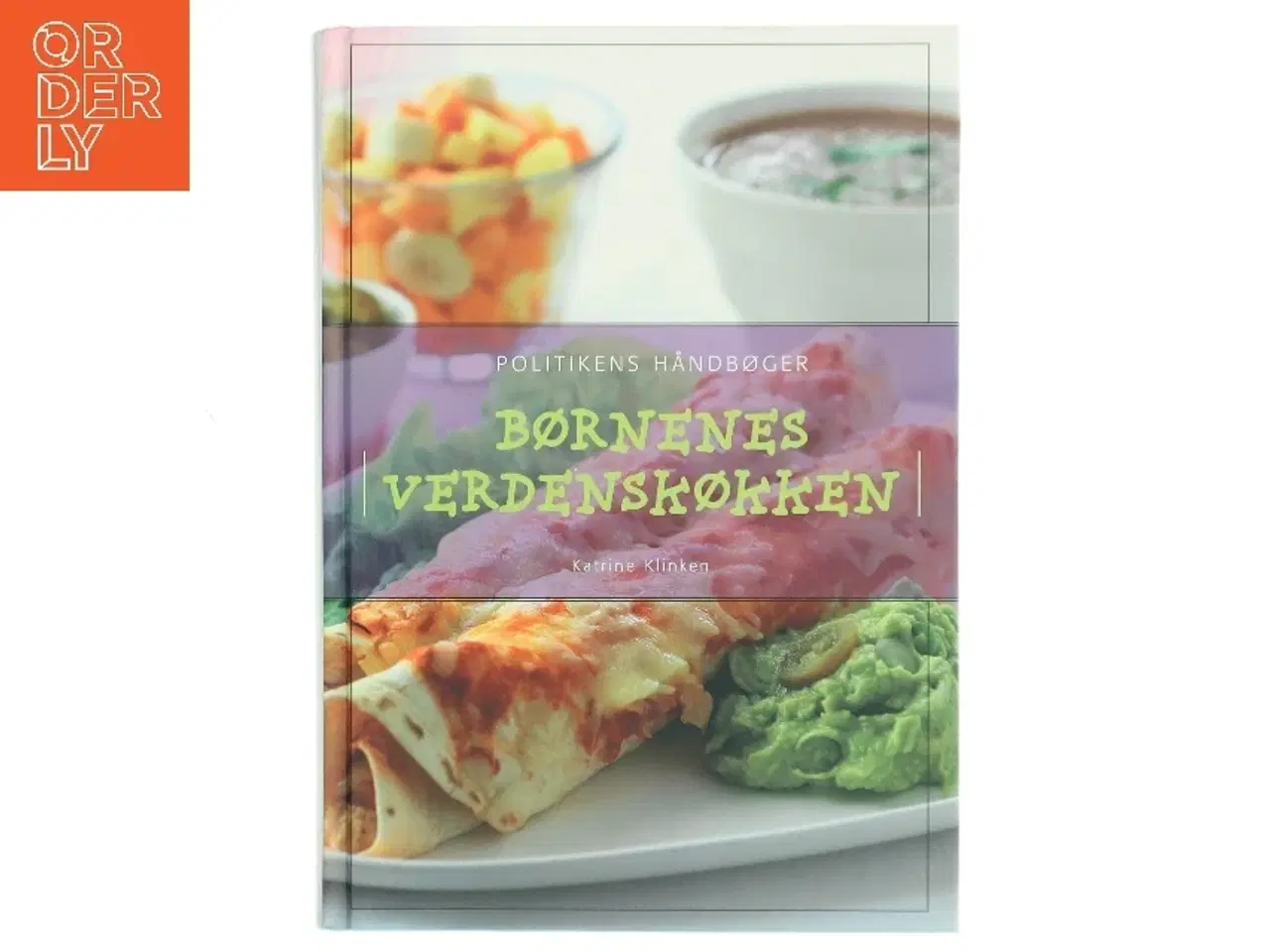 Billede 1 - Børnenes verdenskøkken af Katrine Klinken (Bog)