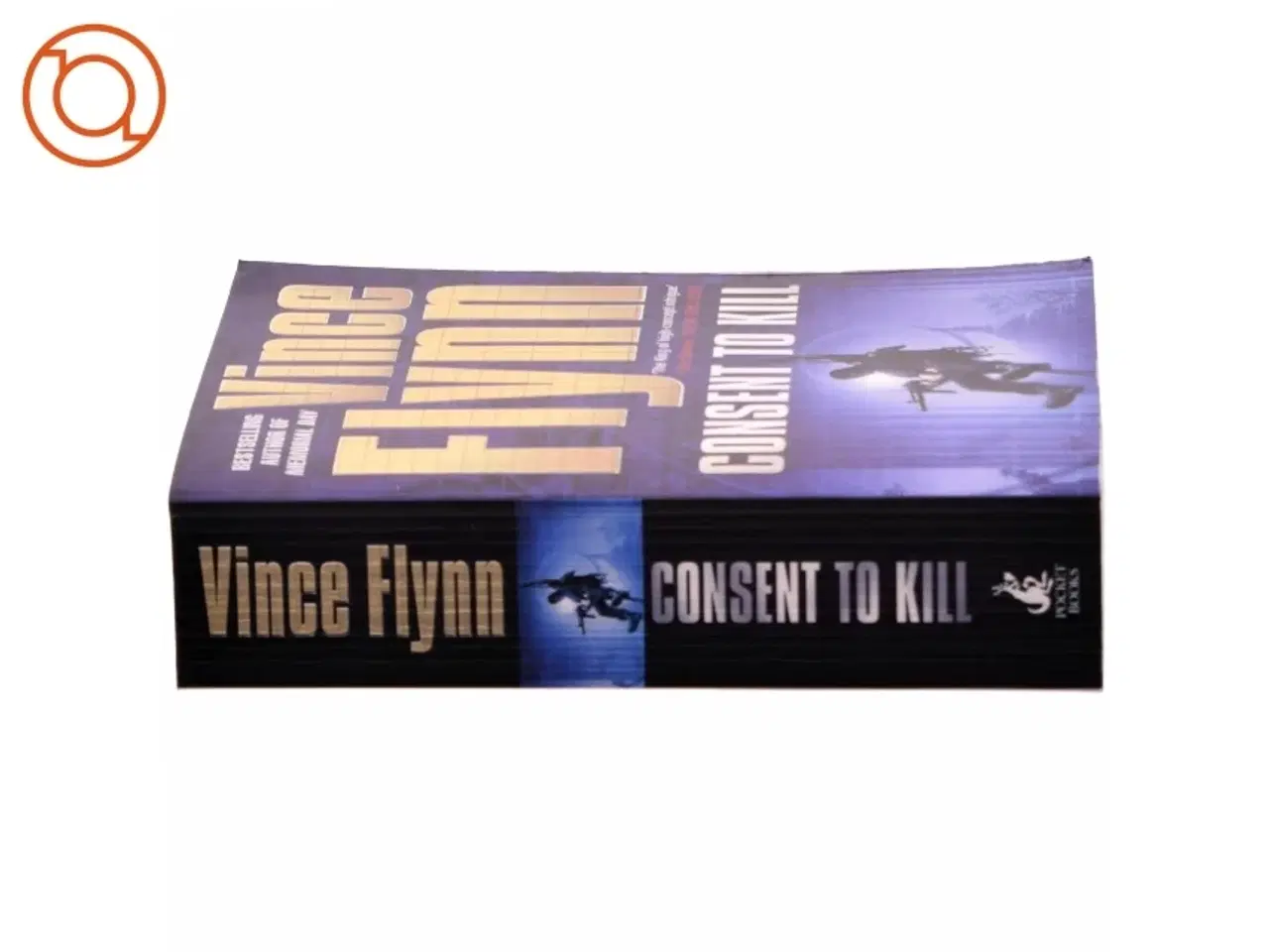 Billede 2 - Consent to Kill af Vince Flynn (Bog)