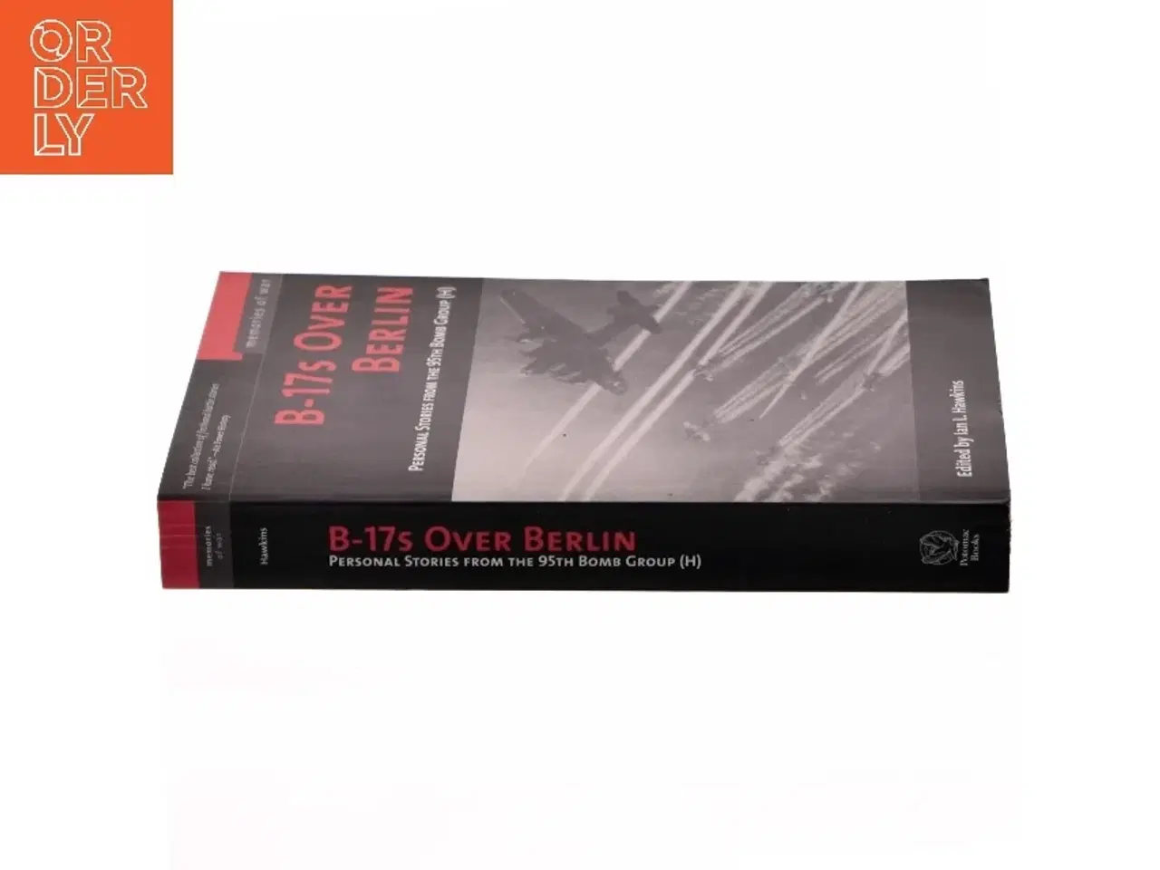 Billede 2 - B-17s Over Berlin af Ian L. Hawkins (Bog)