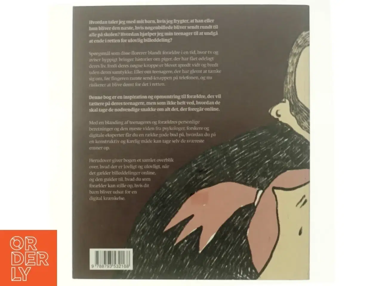Billede 3 - Min teenager deler da ikke nøgenbilleder : en bog til forældre om digitale krænkelser af Milla Mølgaard (Bog)