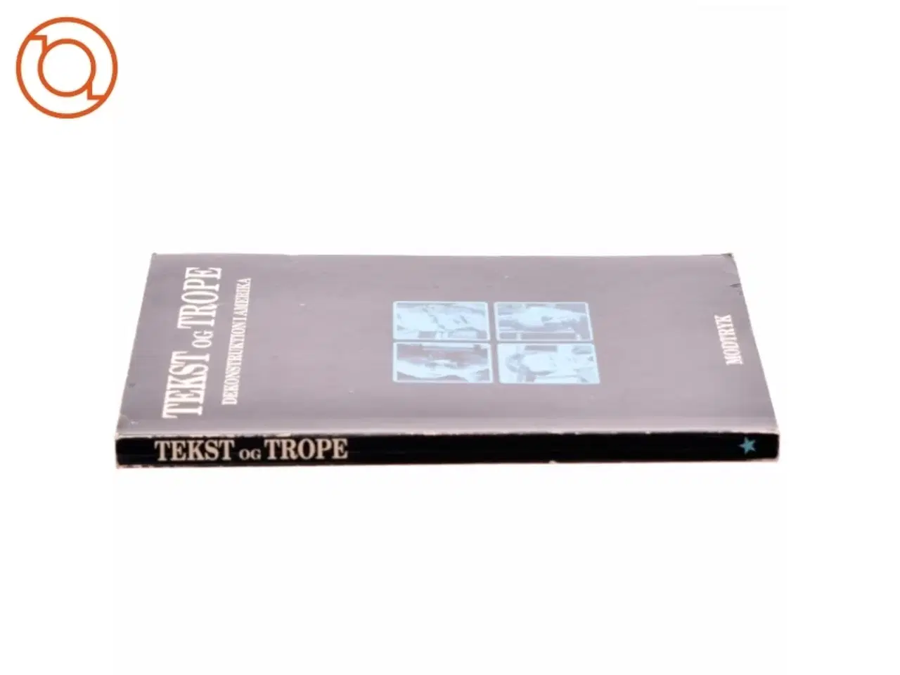 Billede 2 - Tekst og trope, dekonstruktion i Amerika fra modtryk