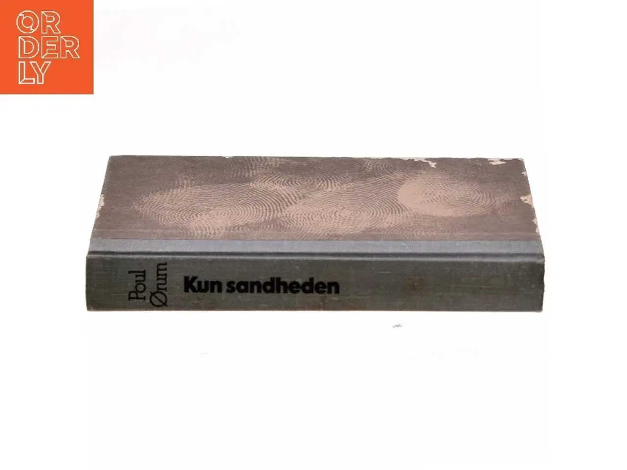 Billede 2 - Kun sandheden af Poul Ørum (Bog)
