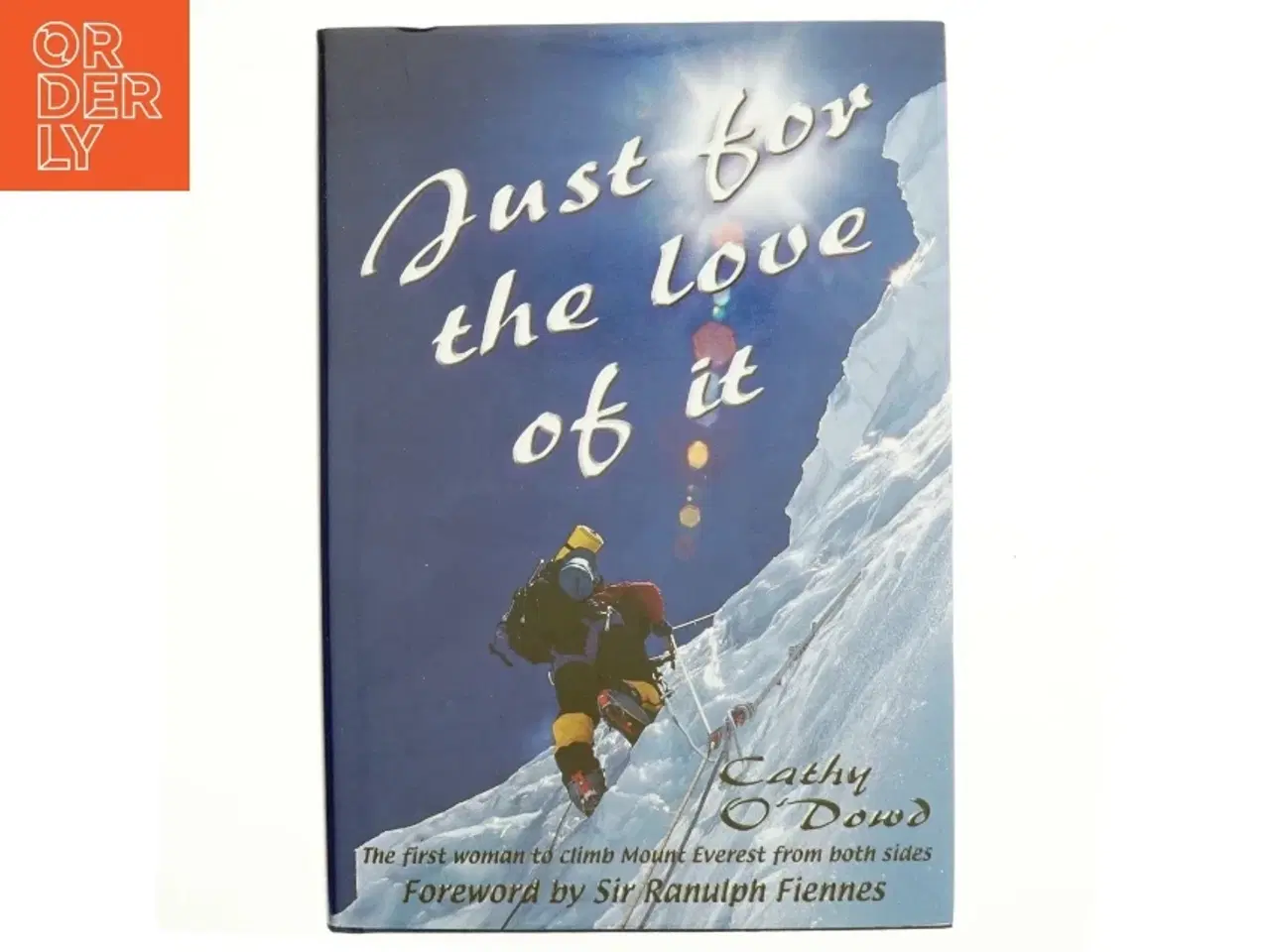 Billede 1 - Just for the Love of It af Cathy O&#39;Dowd (Bog)