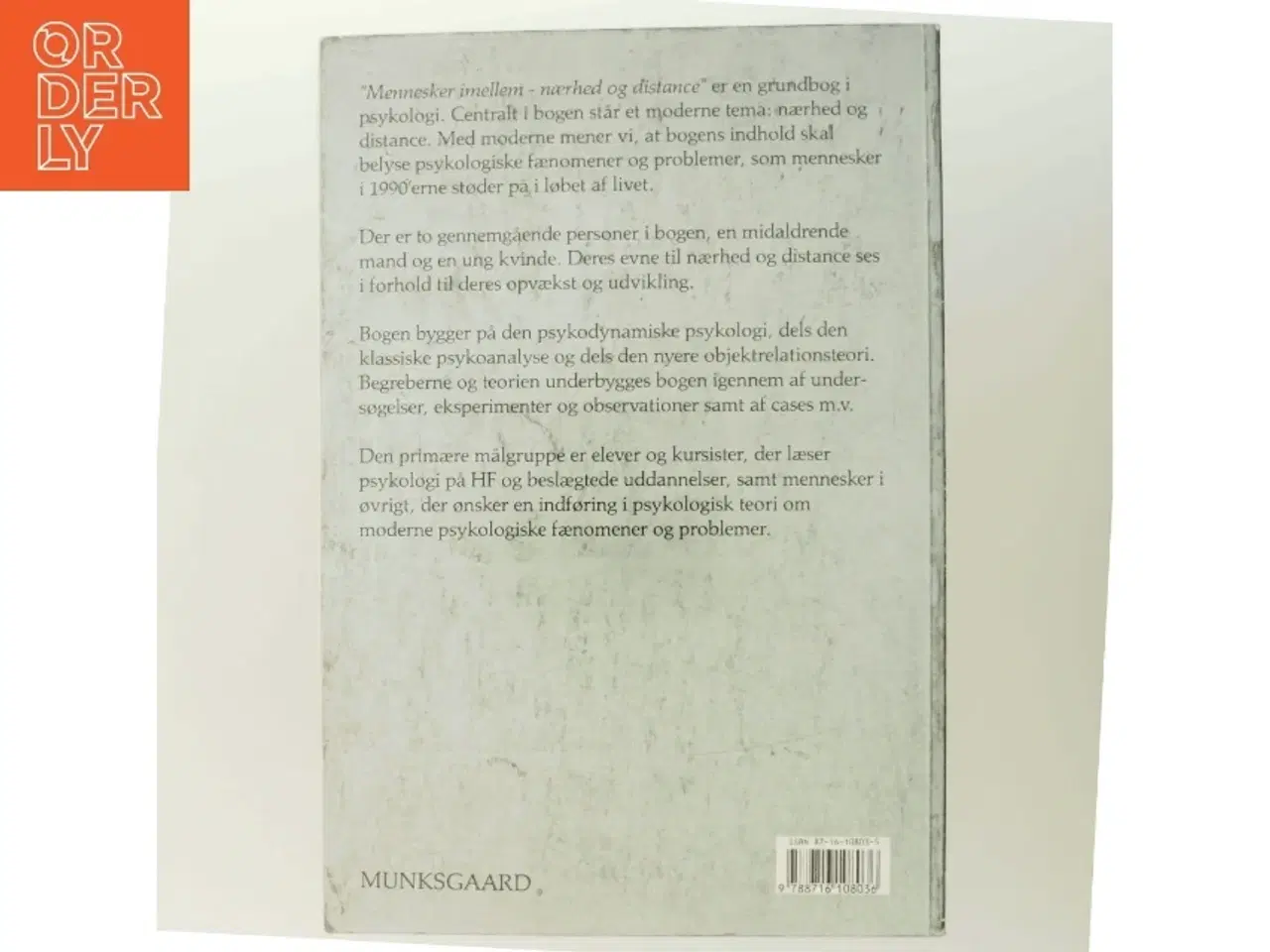Billede 3 - Mennesker imellem - nærhed og distance : i udvikling, samspil og forskellighed : grundbog i psykologi (Bog)