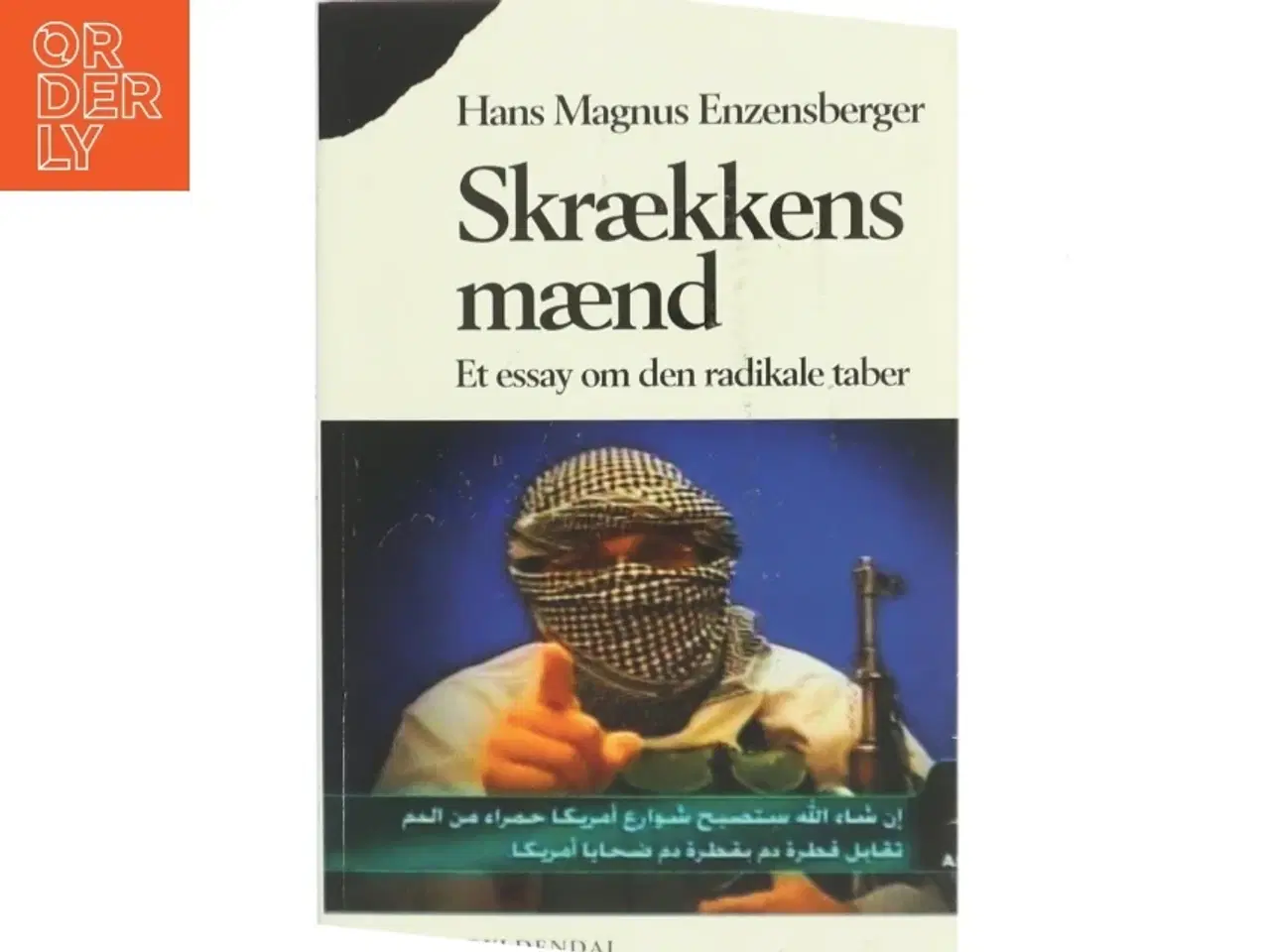 Billede 1 - Skrækkens mænd : et essay om den radikale taber af Hans Magnus Enzensberger (Bog)