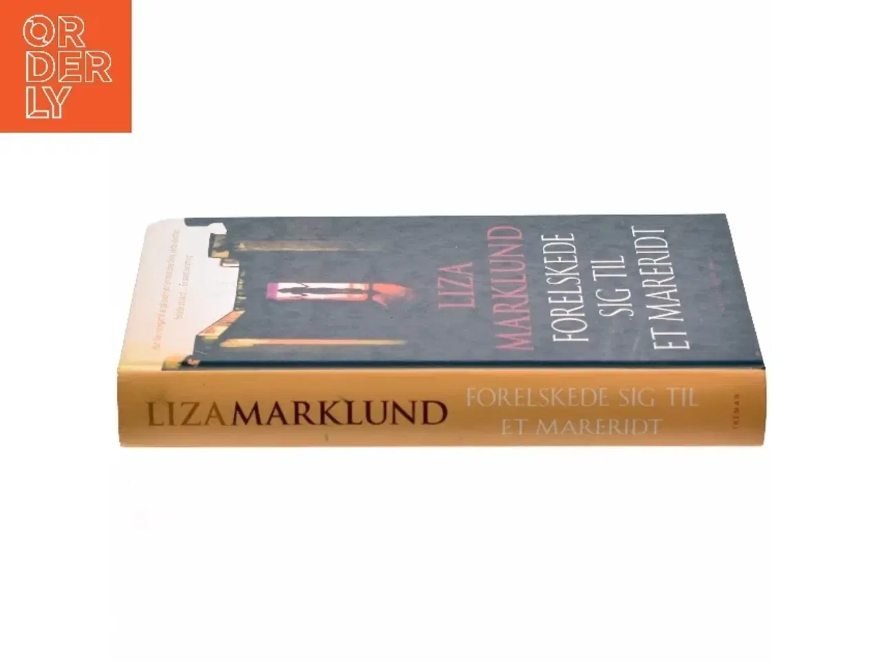 Billede 2 - Forelskede sig til et mareridt af Liza Marklund, Maria Eriksson (Bog)