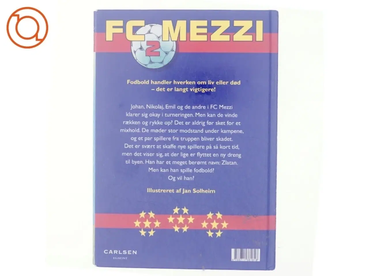Billede 3 - FC Mezzi. 2 : Kamp til stregen af Daniel Zimakoff (Bog)