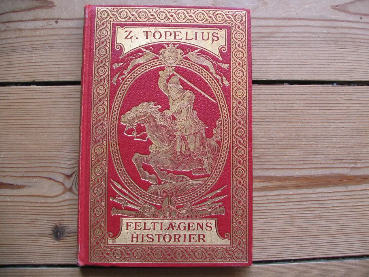 Billede 1 - Zacharias Topelius. Feltlægens Historier. fra 1895