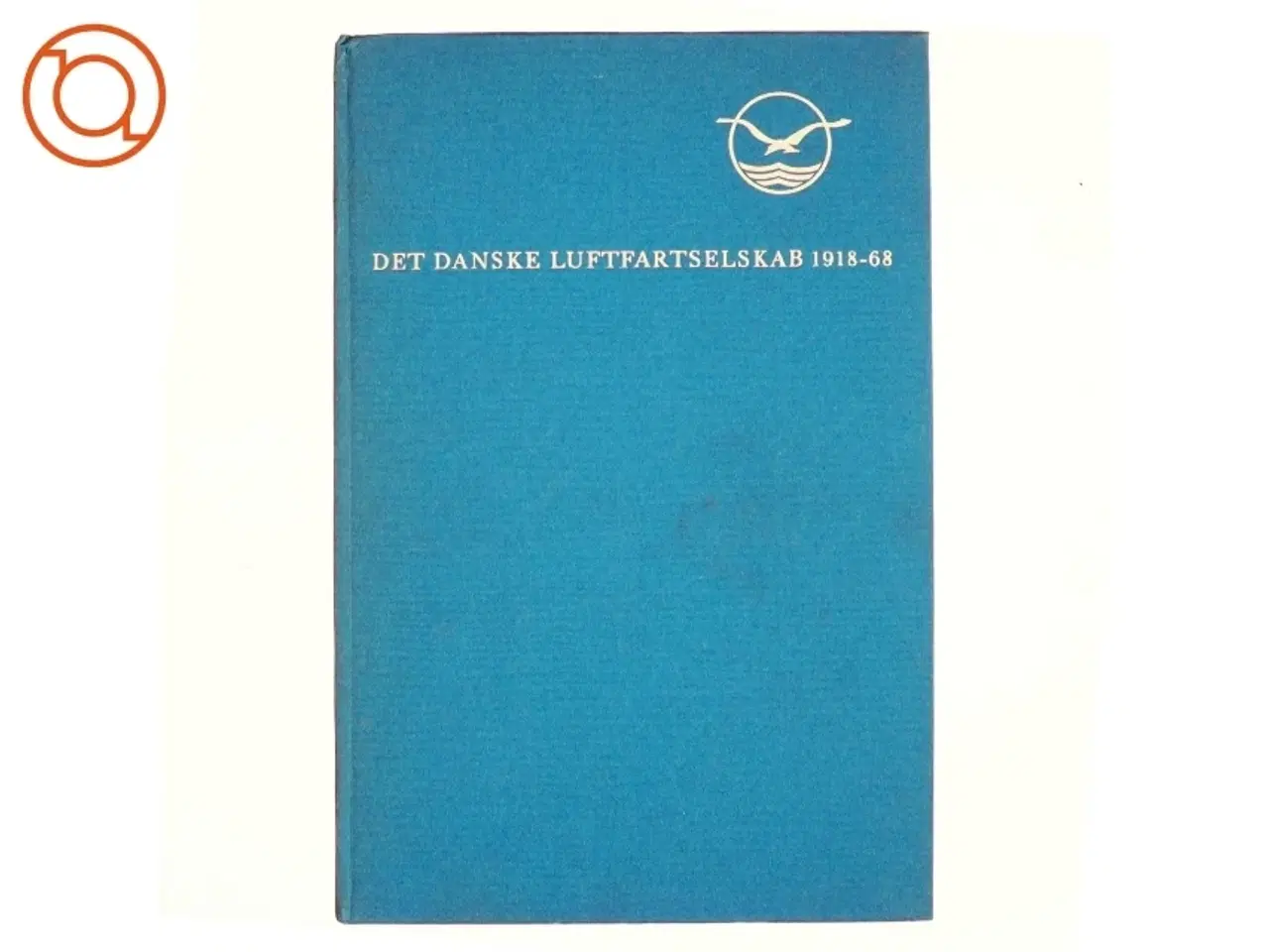 Billede 1 - Det danske luftfartsselskab 1918-68