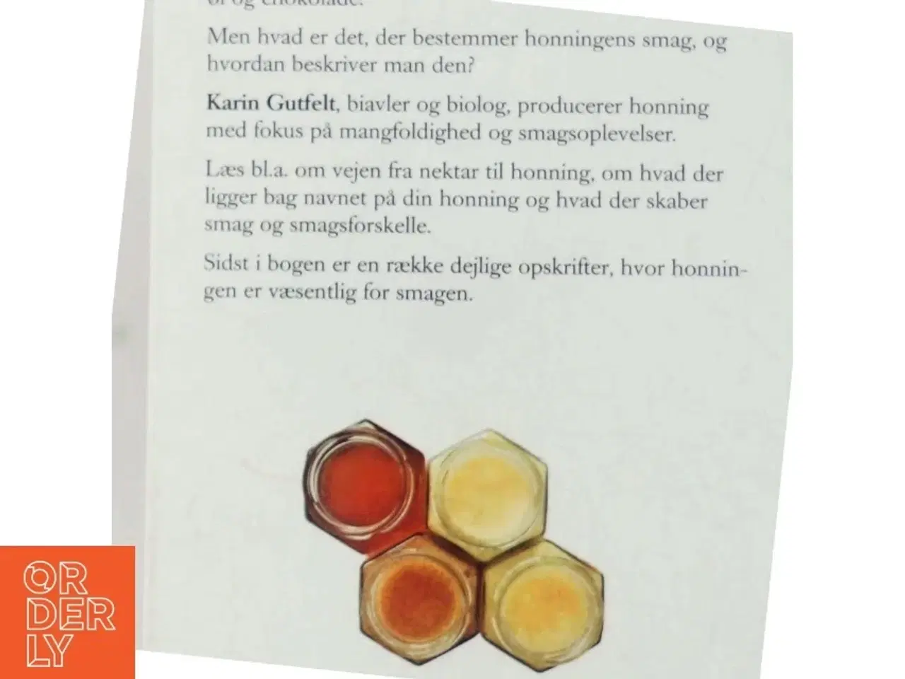 Billede 3 - Smagen af honning af Karin Gutfelt (f. 1963) (Bog)