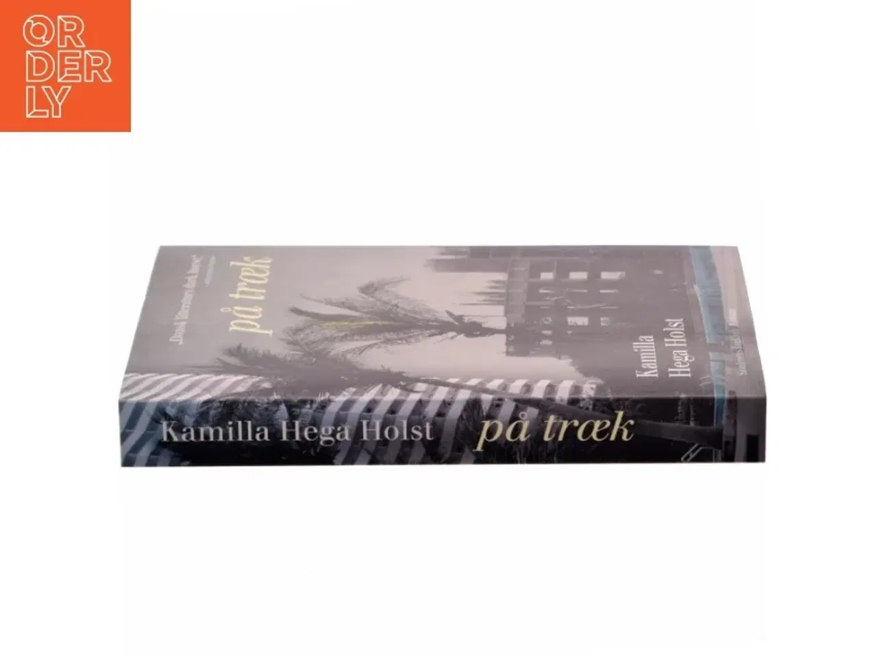 Billede 2 - På træk : roman af Kamilla Hega Holst (Bog)