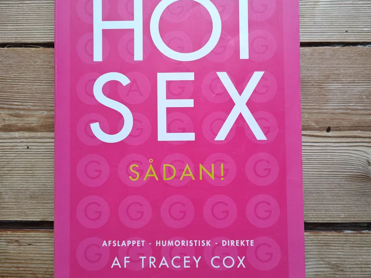 Billede 1 - HOT SEX Sådan BOG af Tracey Cox