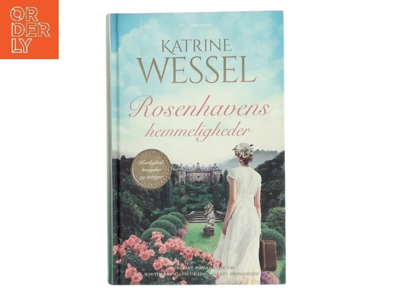 Billede 1 - Rosenhavens hemmeligheder af Katrine Wessel (Bog)