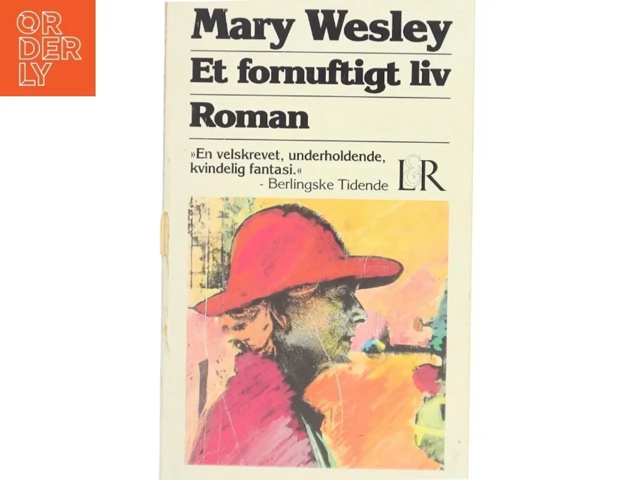 Billede 1 - Et fornuftigt liv af Mary Wesley (Bog)
