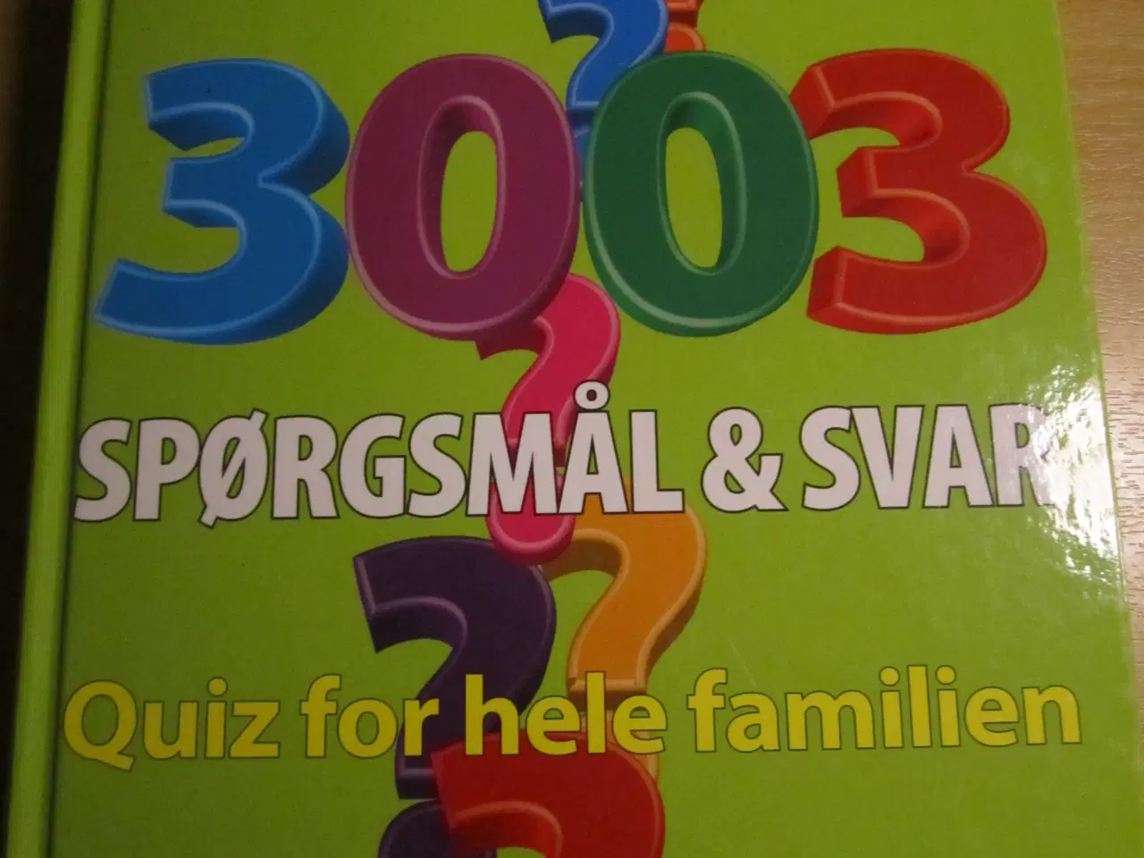 Billede 1 - SPØRGSMÅL & SVAR. Quiz For Hele Familien.