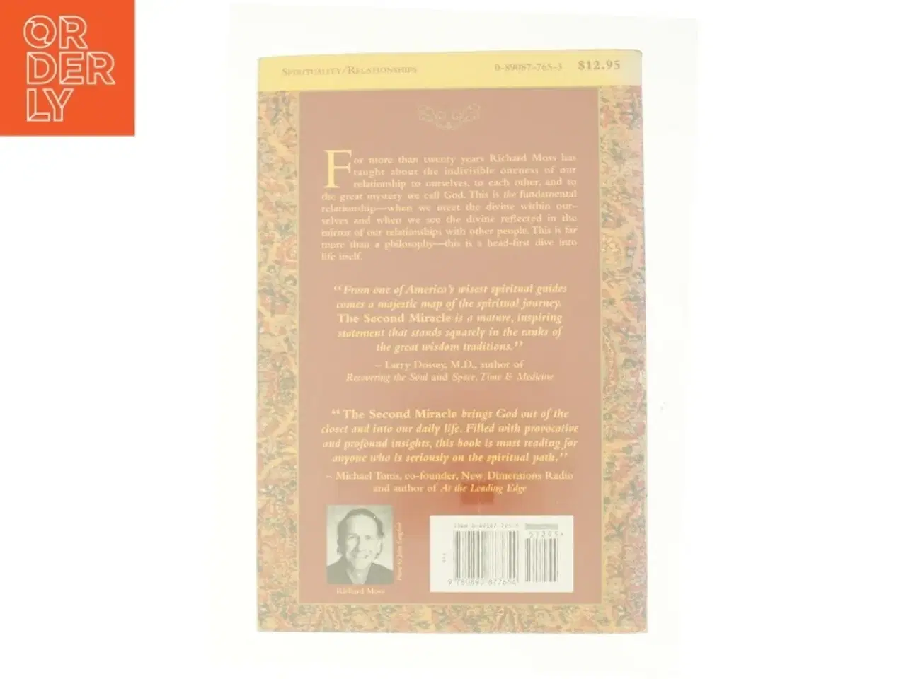 Billede 3 - The Second Miracle : Intimacy, Spirituality, and Conscious Relationships by Richard M. Moss af Richard M. Moss (Bog)