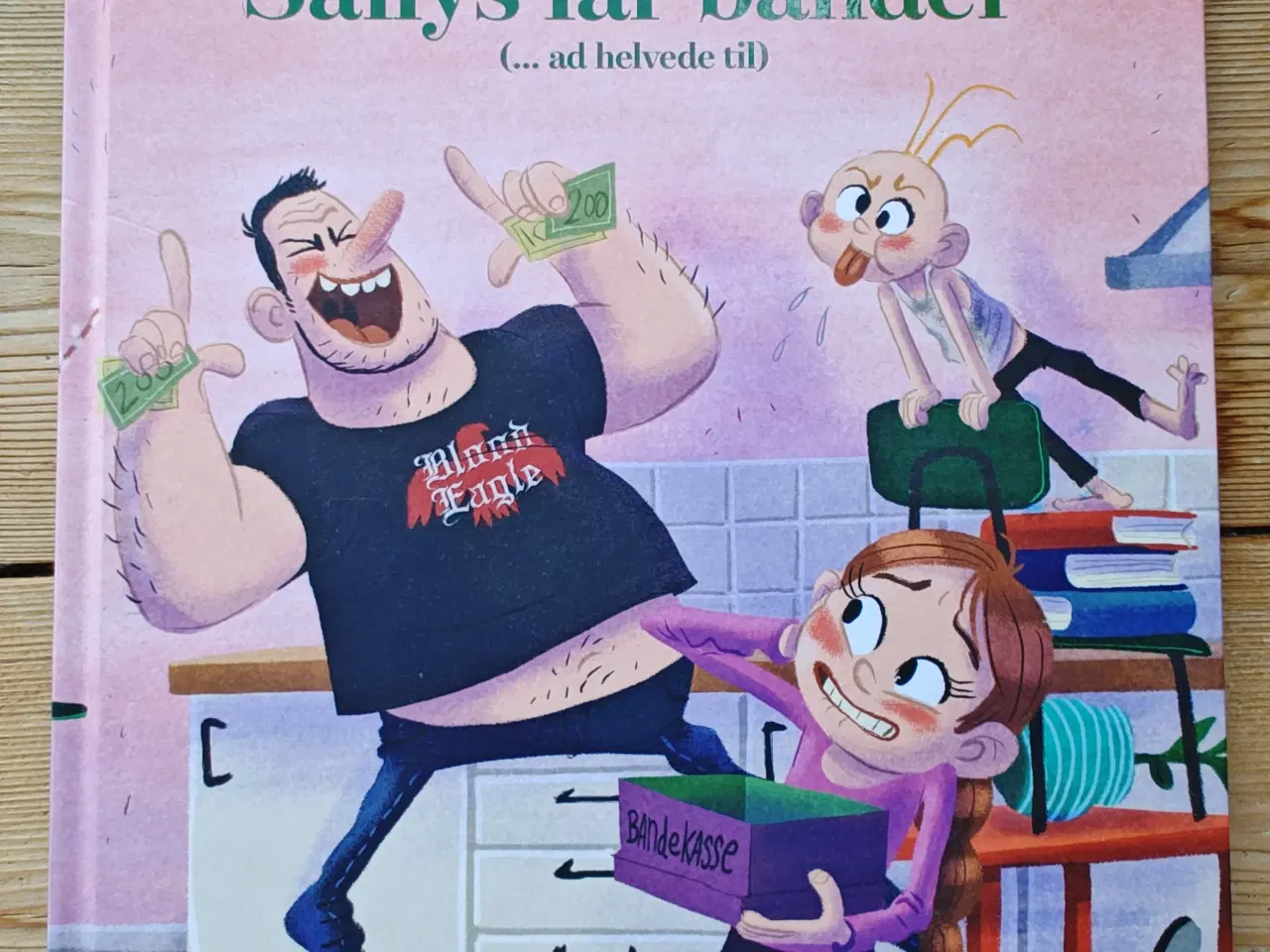 Billede 1 - Sallys far bander ... ad helvede til BOG