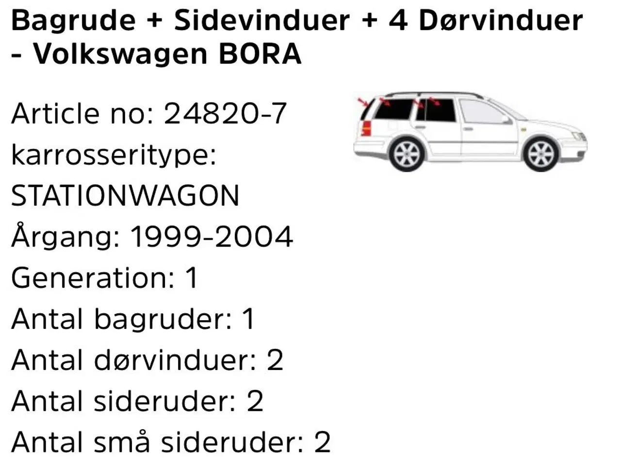Billede 3 - SOLAFSKÆRMNING til VW BORA