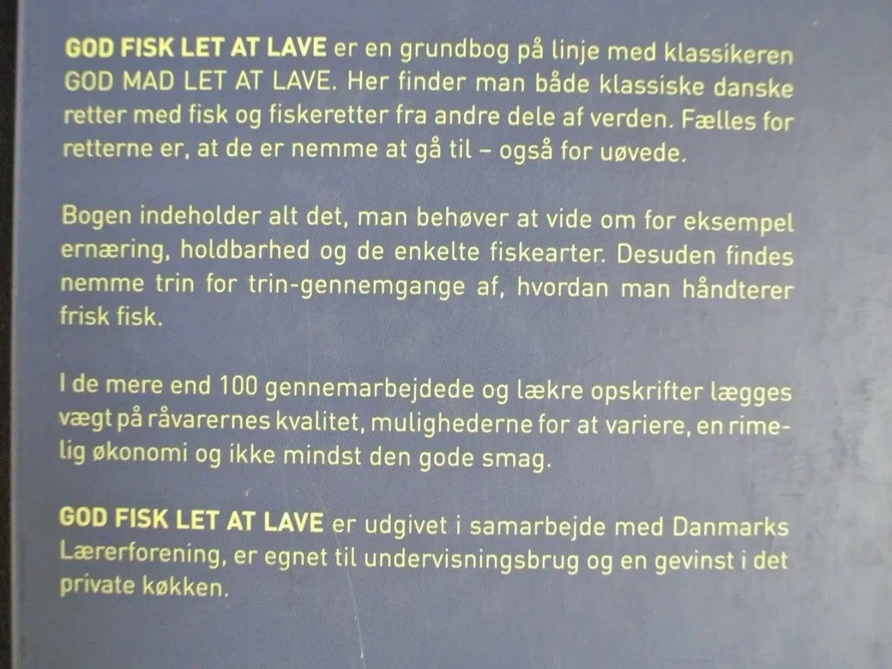 Billede 3 - god fisk let at lave. 2012, af kirsten høgh fogt o