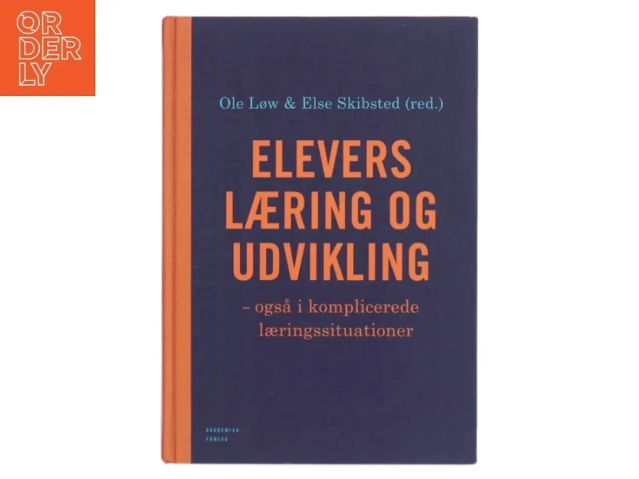 Billede 1 - Elevers læring og udvikling - også i komplicerede læringssituationer (Bog)