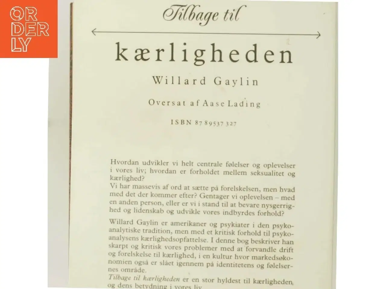 Billede 3 - Tilbage til kærligheden af Willard Gaylin (Bog)