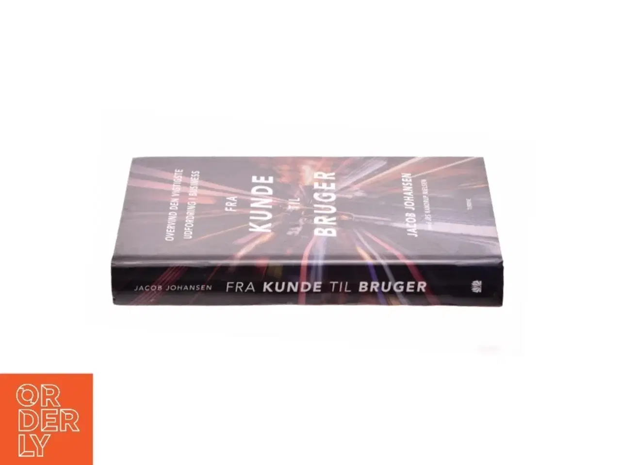 Billede 2 - Fra kunde til bruger af Jacob Johansen (Bog)