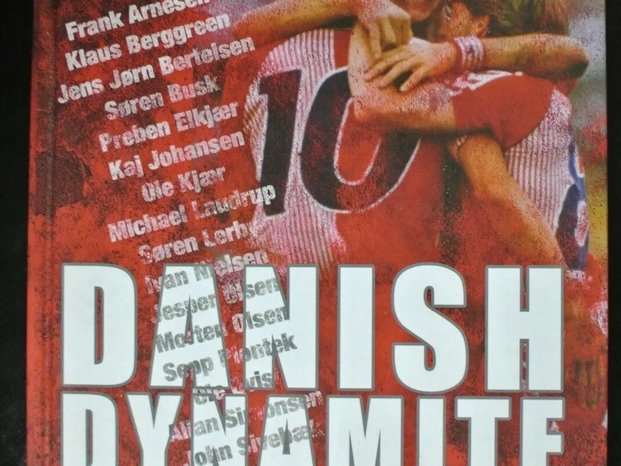 Billede 1 - danish dynamite spillernes egne historier om 80'er