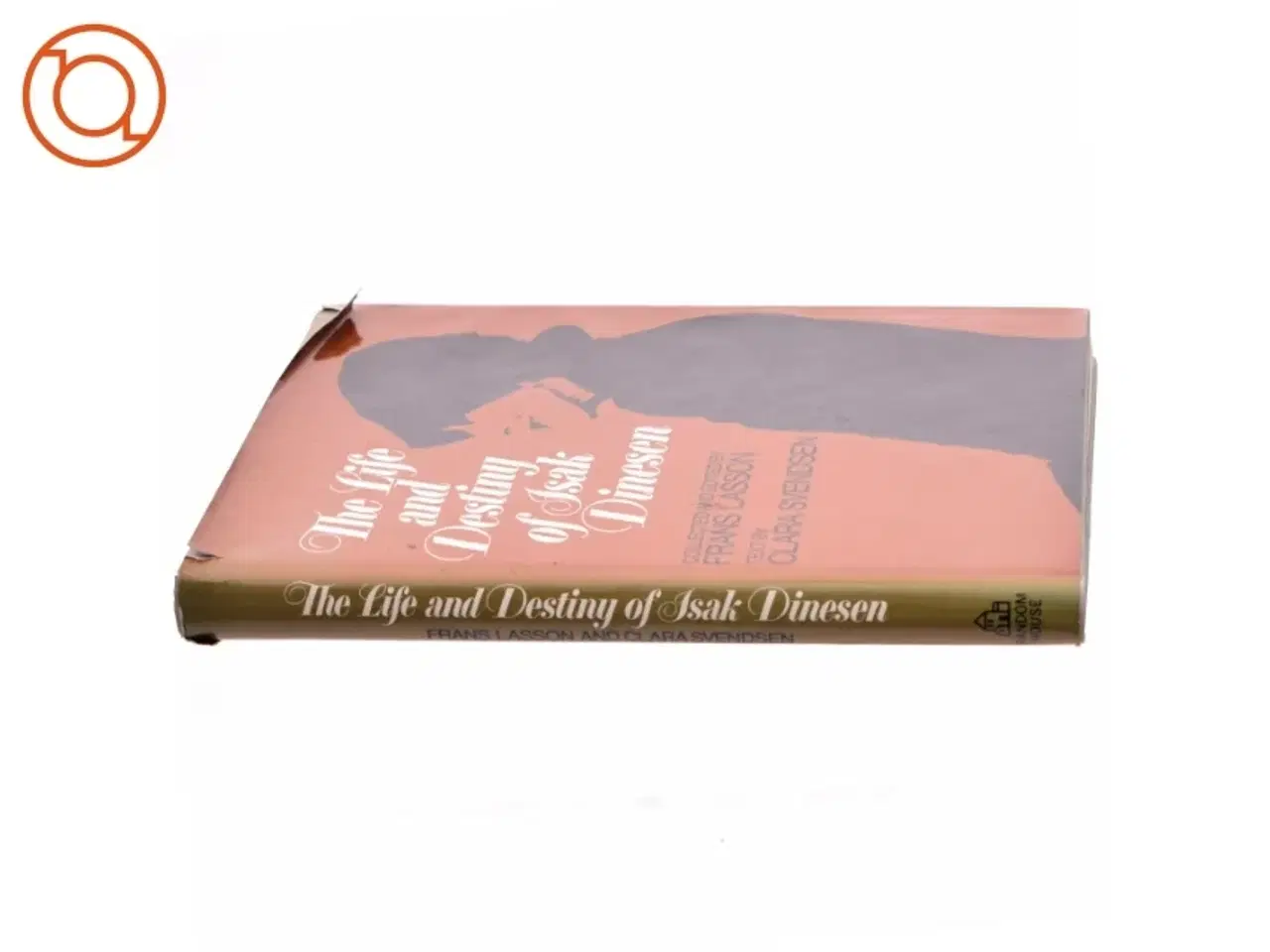 Billede 2 - The Life and Destiny of Isak Dinesen af Frans Lasson og Clara Svendsen (bog)