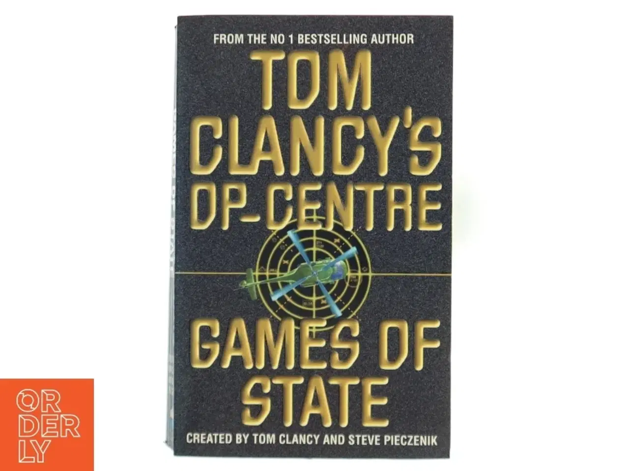 Billede 1 - Tom Clancy&#39;s Op-Centre: Games of State af Tom Clancy (Bog)