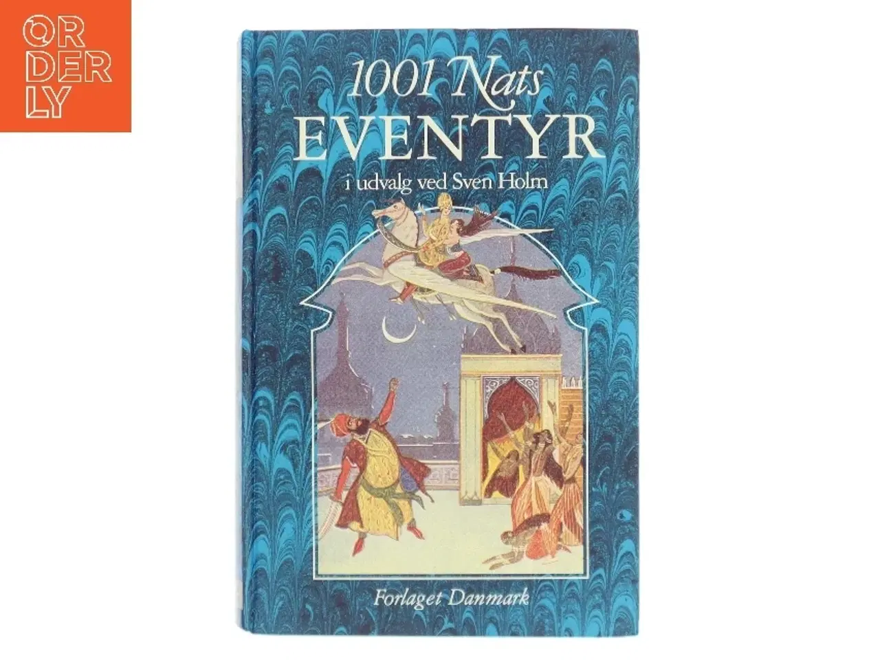 Billede 1 - 1001 Nats Eventyr af Sven Holm (Bog)
