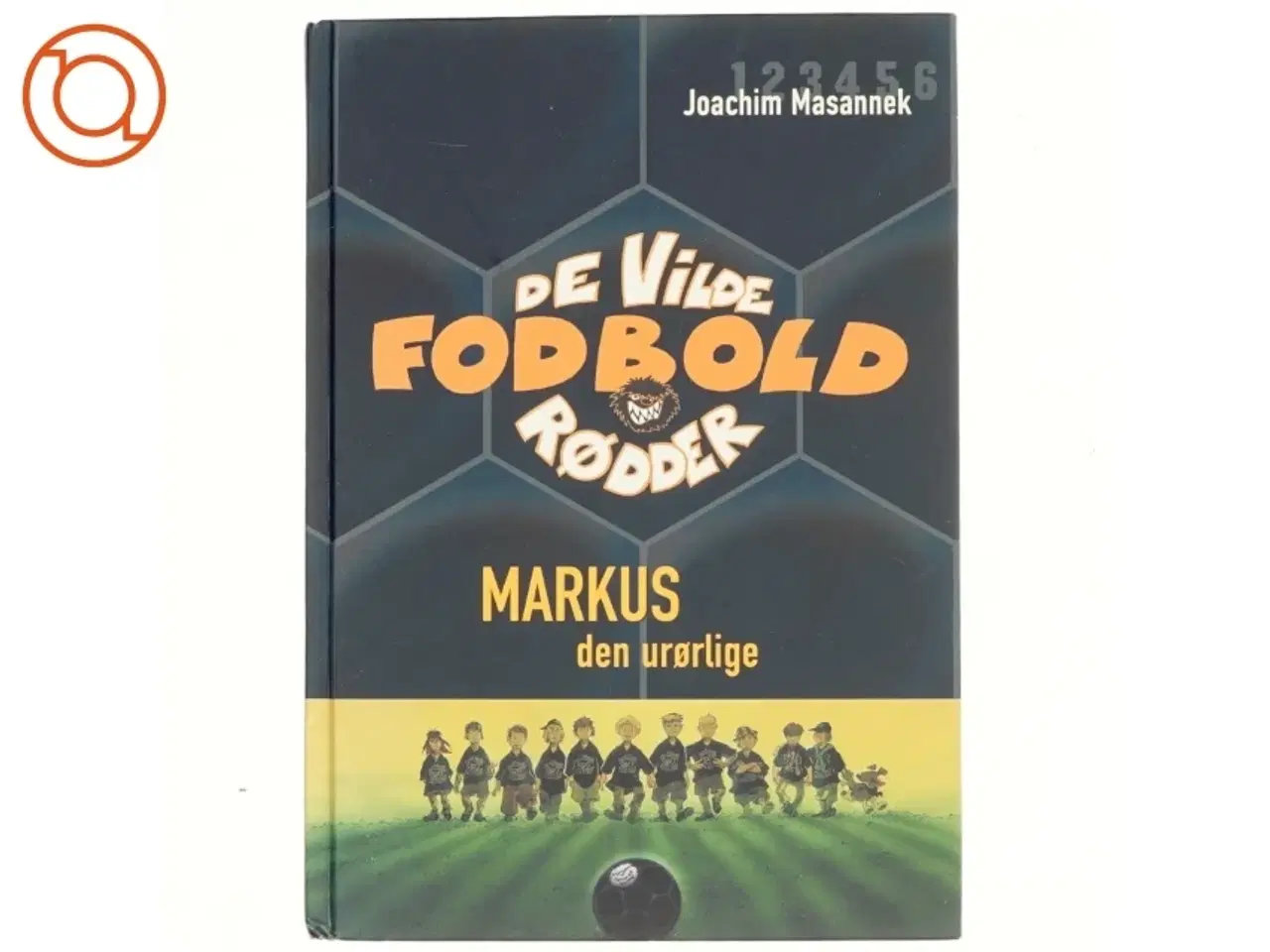 Billede 1 - Markus, den urørlige af Joachim Masannek (Bog)