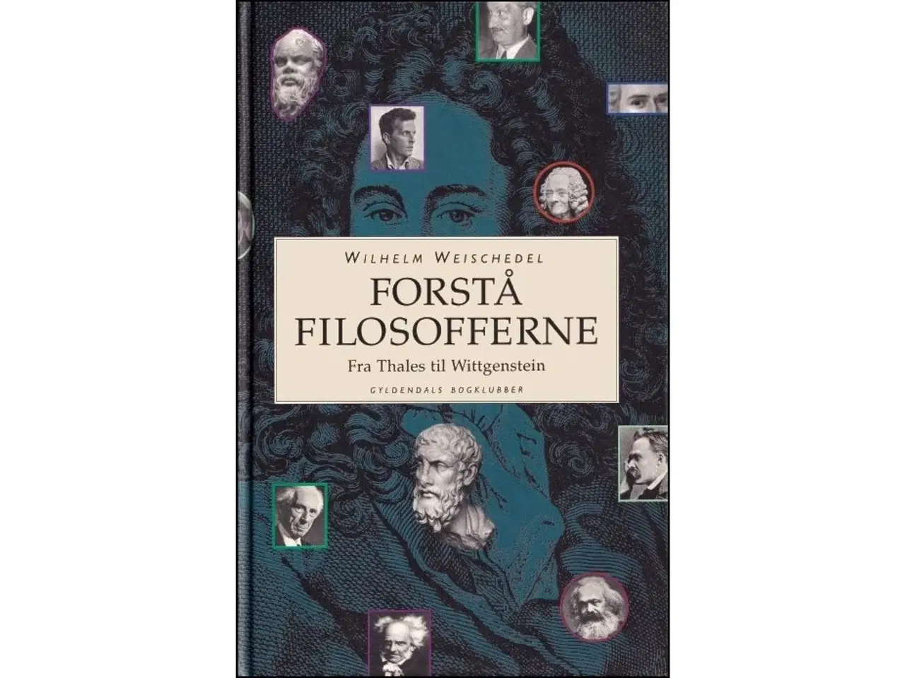 Billede 1 - Forstå Filosofferne - fra Tales til Wittgenstein