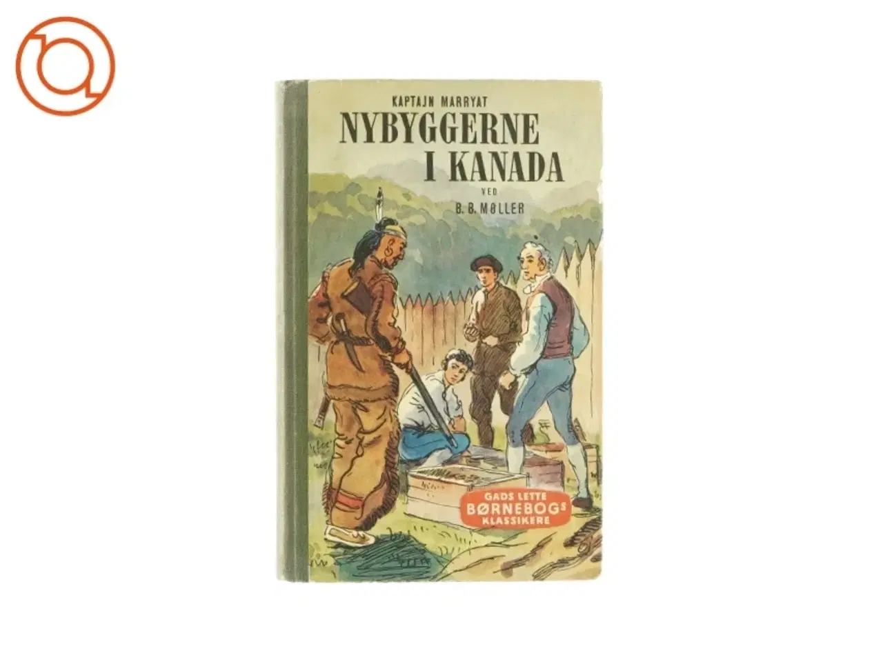 Billede 1 - Captajn Marryat - Nybyggerne i Kanada ved B.B Møller (Bog)