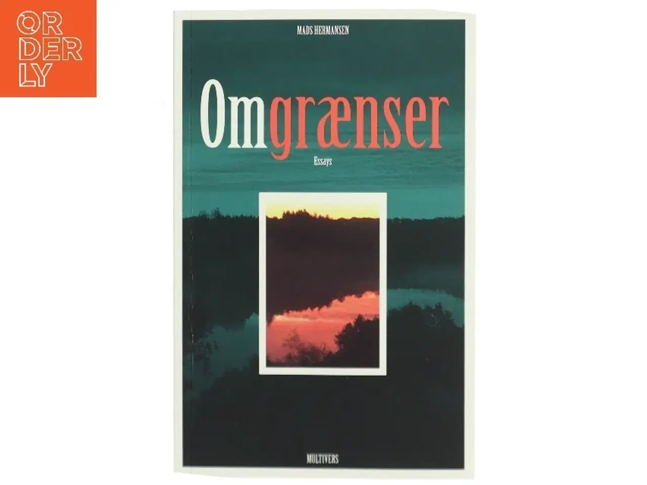 Billede 1 - Omgrænser : essays af Mads Hermansen (f. 1946) (Bog)