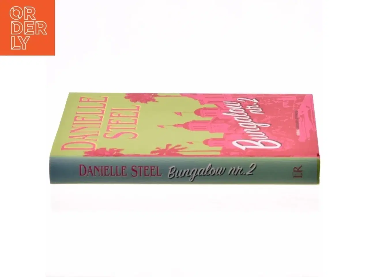 Billede 2 - Bungalow nr. 2 af Danielle Steel (Bog)
