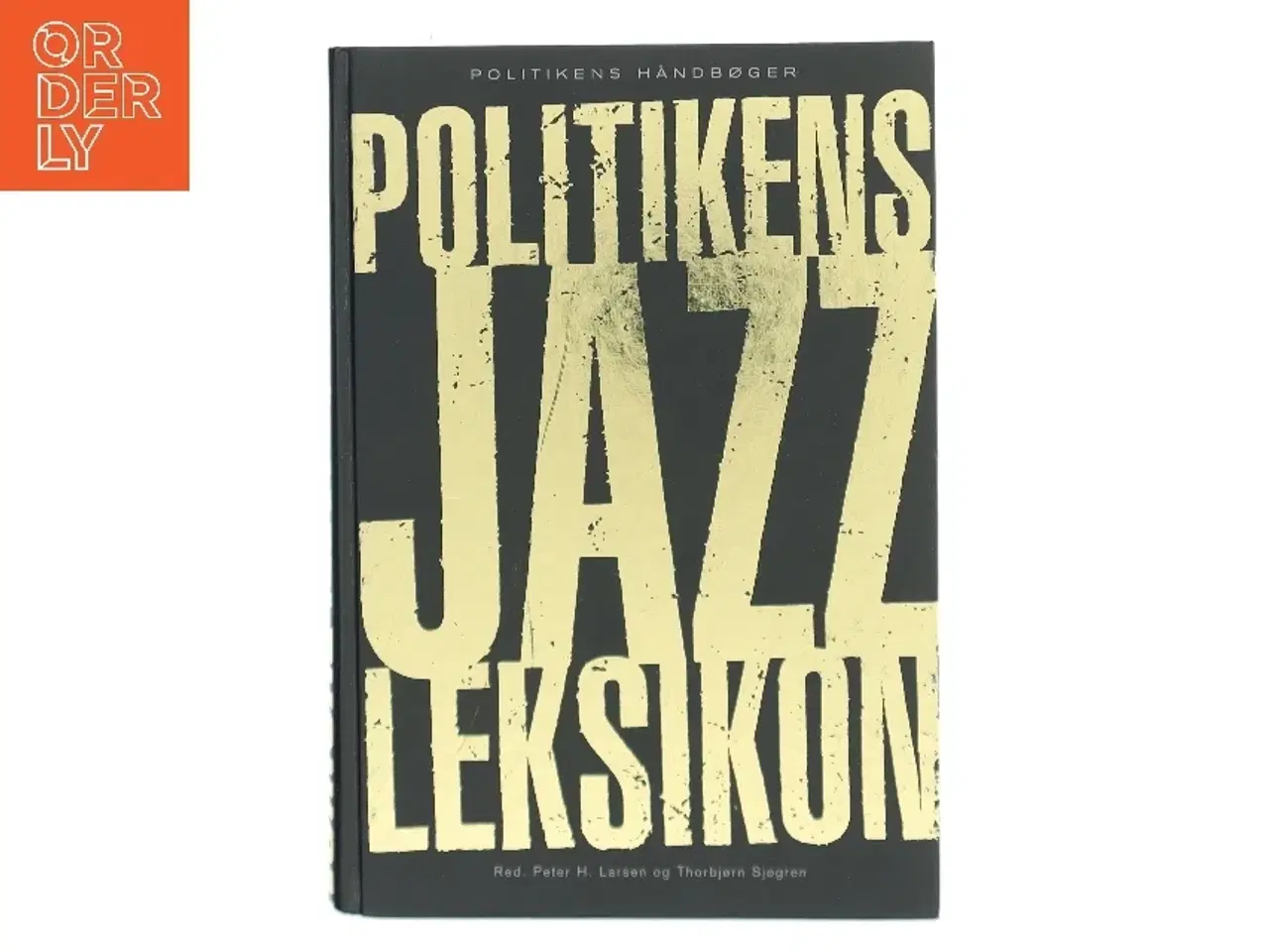 Billede 1 - Politikens jazzleksikon : udenlandske og danske jazzbiografier (Bog)