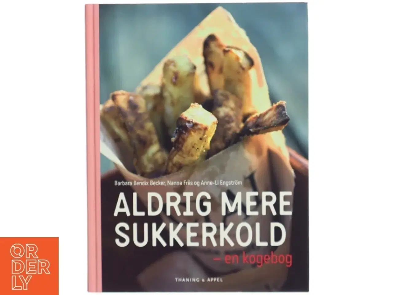 Billede 1 - Aldrig mere sukkerkold : en kogebog (Bog)