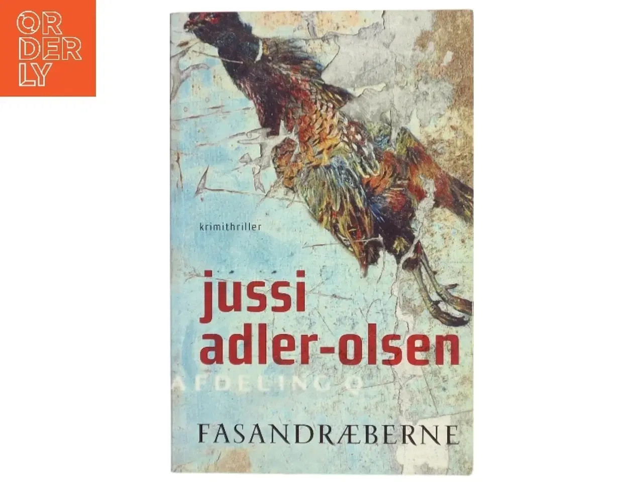 Billede 1 - Fasandræberne : krimithriller af Jussi Adler-Olsen (Bog)