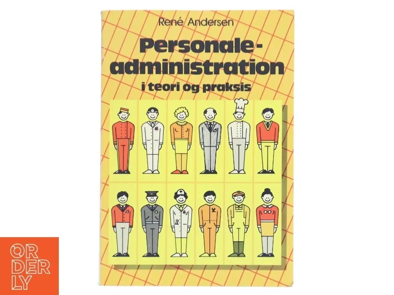 Billede 1 - Personaleadministration i teori og praksis af René Andersen (Bog)