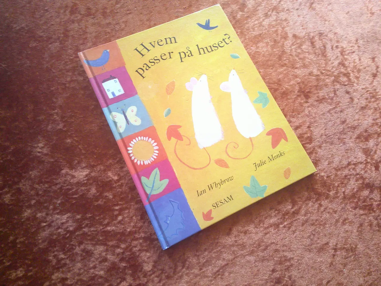 Billede 1 - Hvem passer på huset?, Ian Whybrow