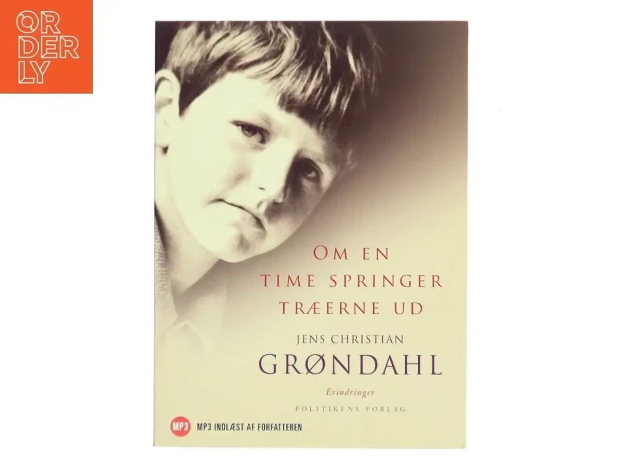 Billede 1 - Om en time springer træerne ud af Jens Christian Grøndahl (Lydbog))