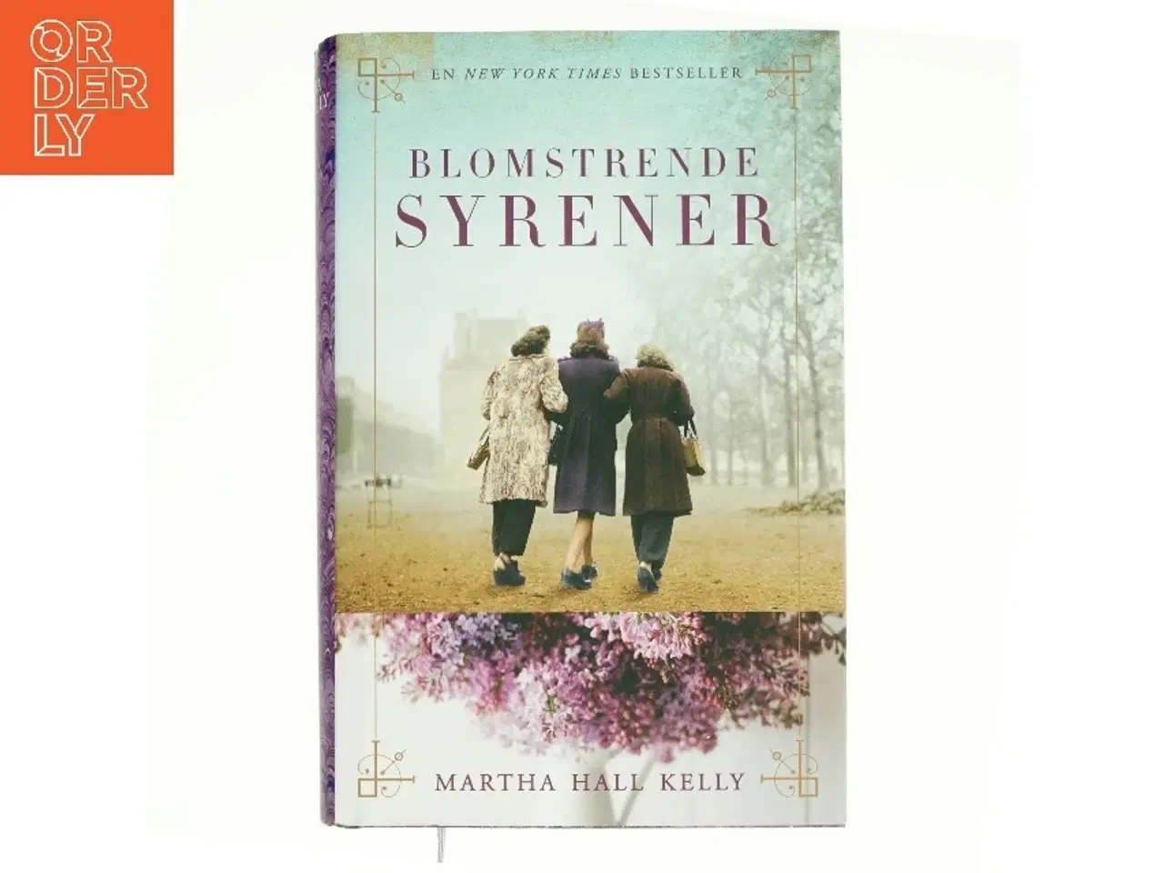 Billede 1 - Blomstrende syrener af Martha Hall Kelly (Bog)