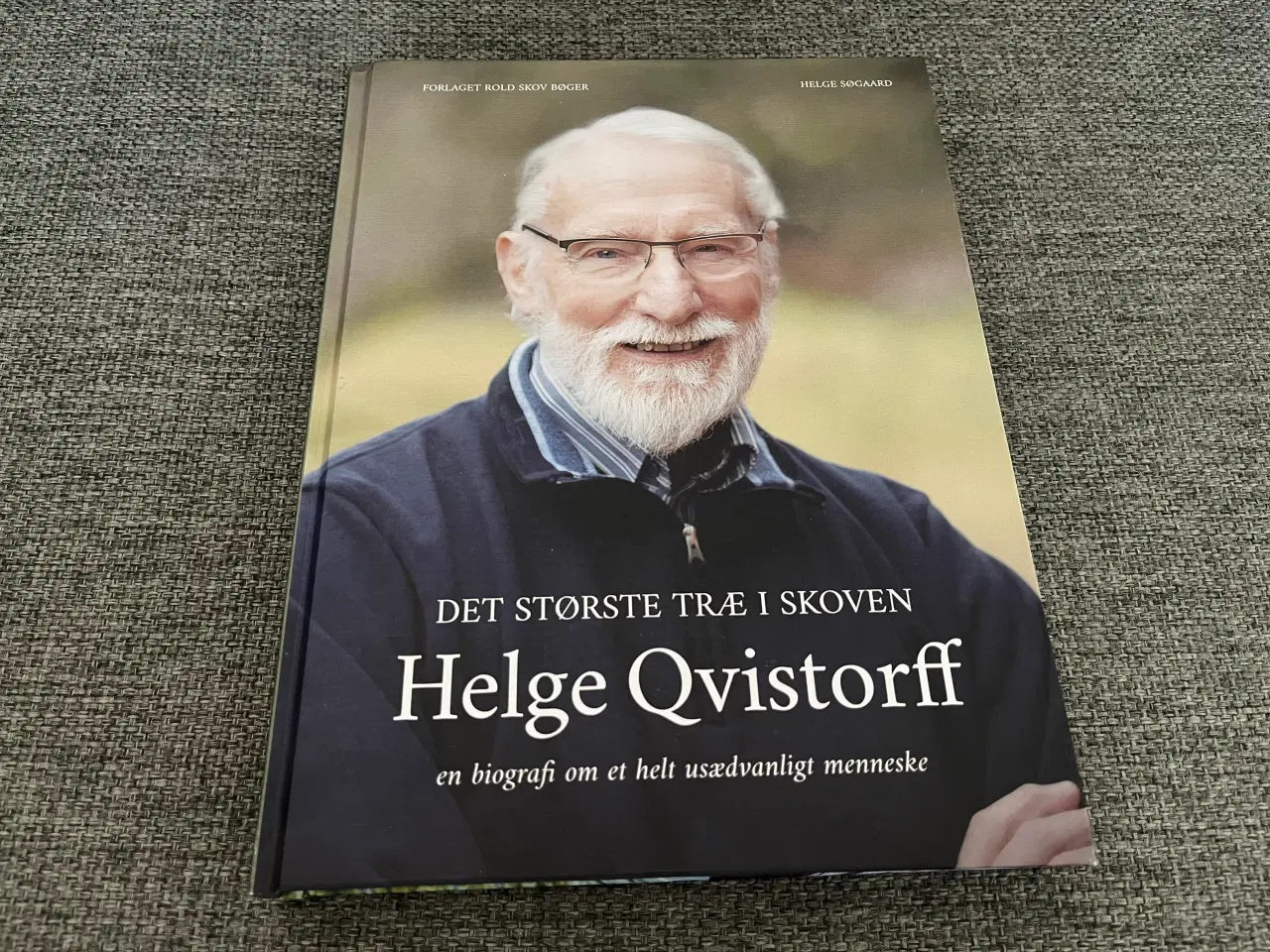 Billede 1 - Det Største Træ i Skoven, Helge Søgaard
