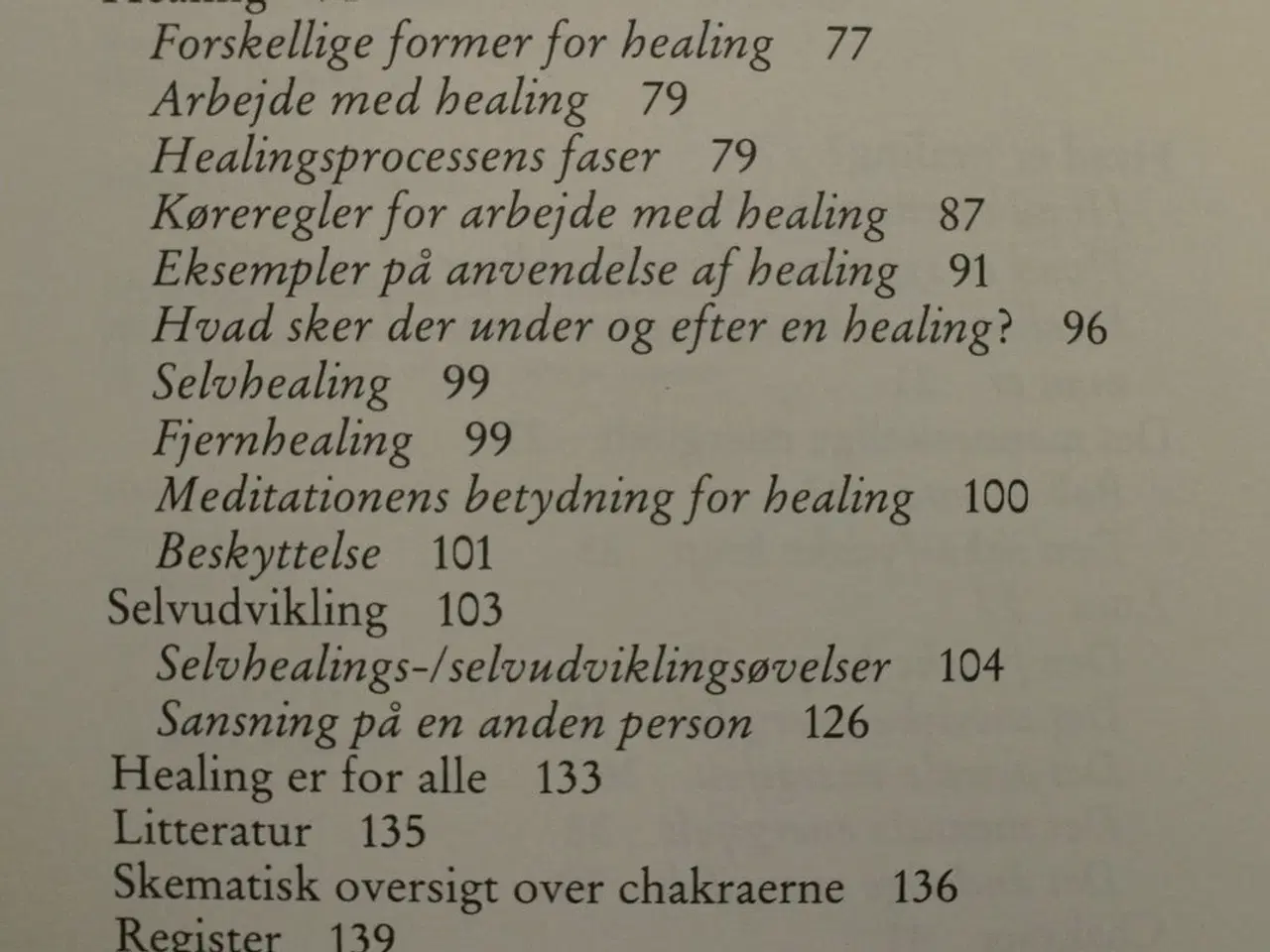 Billede 3 - det usynlige i helbredelse - en bog om healing og 