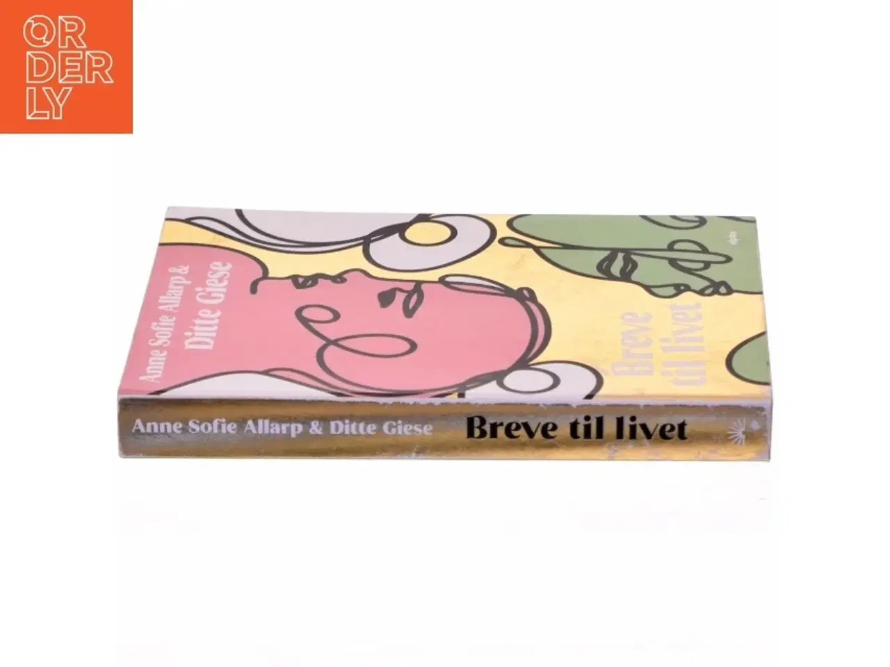 Billede 2 - Breve til livet af Anne Sofie Allarp (Bog)