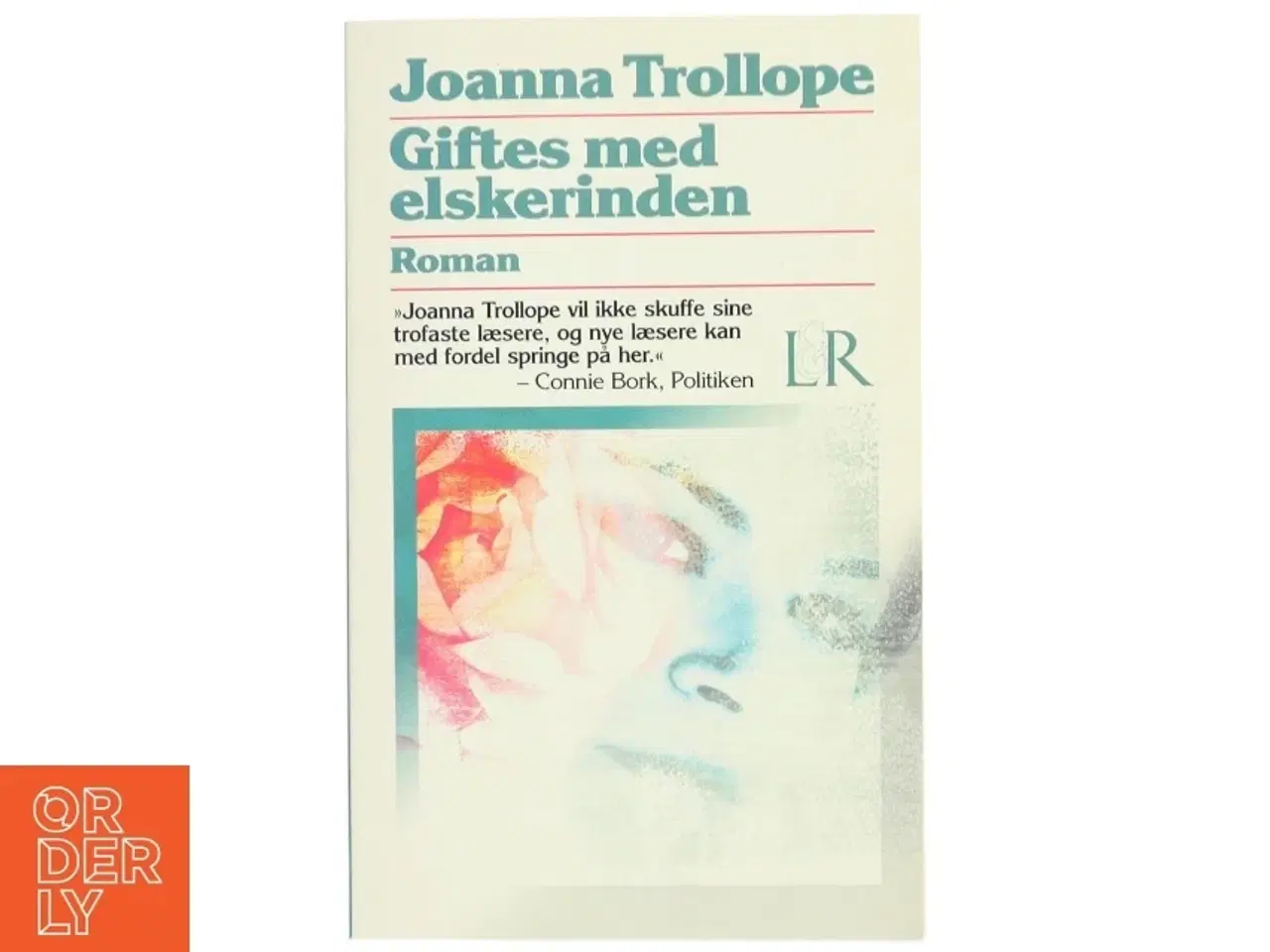 Billede 1 - Giftes med elskerinden af Joanna Trollope (Bog)